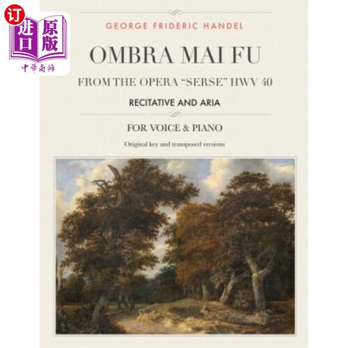 海外直订Ombra Mai Fu, from the Opera Serse Hwv 40: Recitative and Aria, for Medium, High Ombra Mai