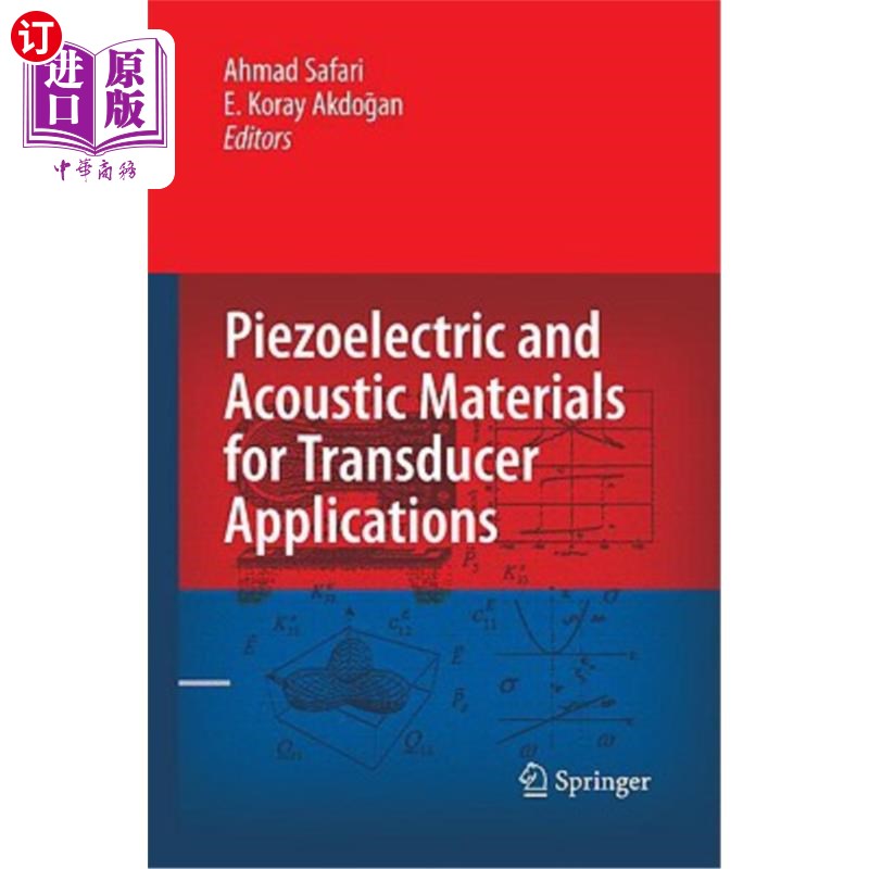 海外直订Piezoelectric and Acoustic Materials for Transducer Applications 换能器用压电和声学材料 书籍/杂志/报纸 原版其它 原图主图