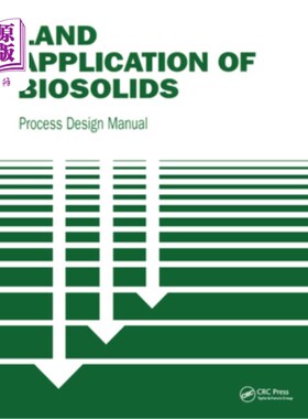 海外直订Land Application of Biosolids: Process Design Manual 生物固体的土地应用：工艺设计手册