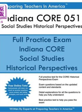 海外直订Indiana CORE 051 Social Studies Historical Perspectives: 051 Historical Perspect 印第安纳核心051社会研究历