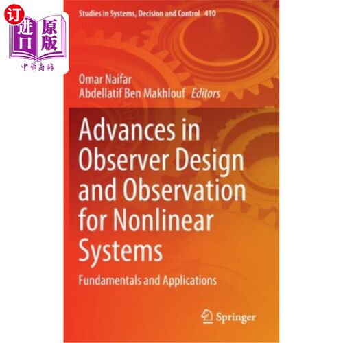海外直订Advances in Observer Design and Observation for Nonlinear Systems: Fundamentals  非线性系统观测器设计与观测