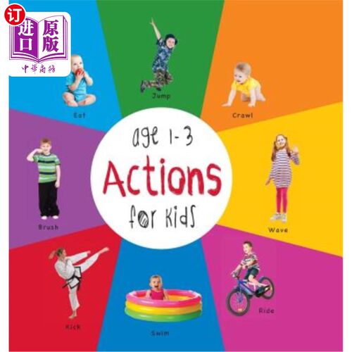 海外直订医药图书Actions for Kids age 1-3 (Engage Early Readers: Children's Learning Books) with  1-3 岁儿童的行动（