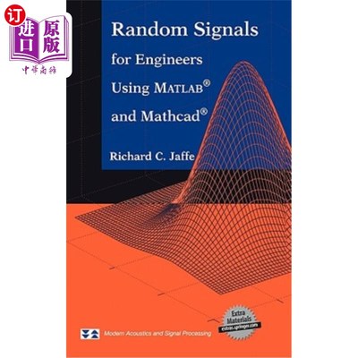 海外直订Random Signals for Engineers Using Matlab(r) and Mathcad(r) 基于Matlab(r)和Mathcad(r)的工程师随机信号