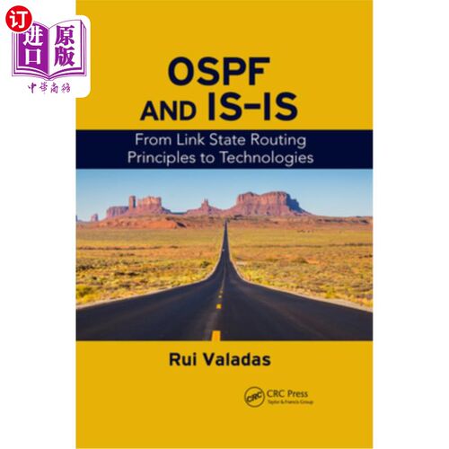 海外直订Ospf and Is-Is: From Link State Routing Principles to Technologies Ospf和Is-Is:从路由原理到技术