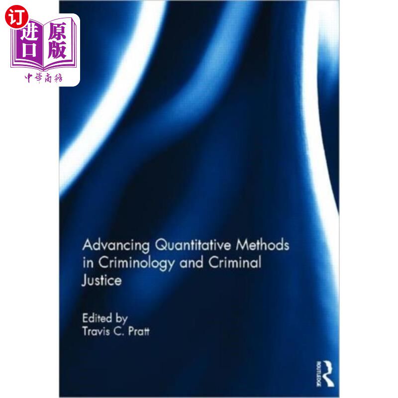 海外直订Advancing Quantitative Methods in Criminology an... 犯罪学和刑事司法定量方法的发展