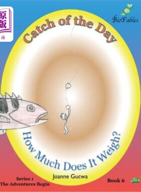 海外直订Catch of the Day: How Much Does It Weigh? 每日捕获:它有多重?