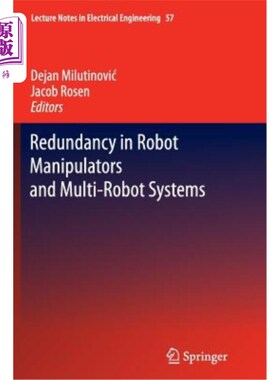 海外直订Redundancy in Robot Manipulators and Multi-Robot Systems 机器人机械手和多机器人系统的冗余