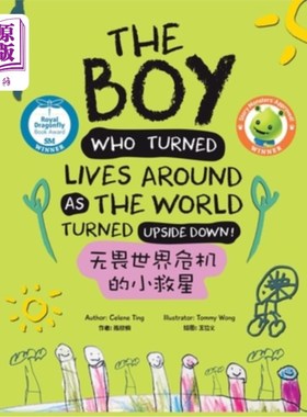 海外直订The Boy Who Turned Lives Around as the World Turned Upside Down! 这个男孩改变了整个世界的生活!