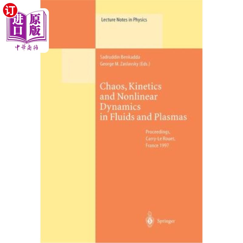 海外直订Chaos, Kinetics and Nonlinear Dynamics in Fluids and Plasmas: Proceedings of a W 流体和等离子体中的混沌、动