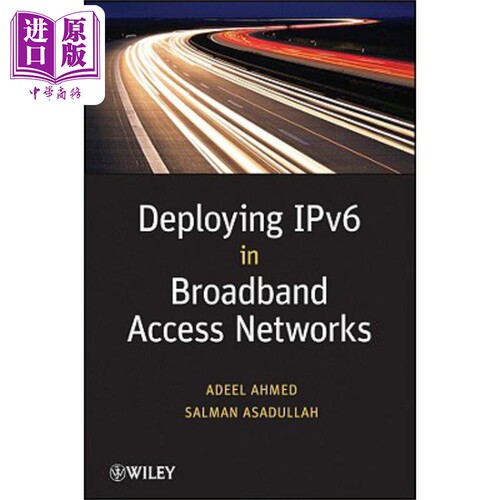现货 Deploying Ipv6 in Broadband Access Networks【中商原版】