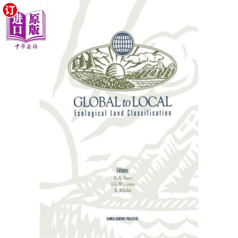 海外直订Global to Local: Ecological Land Classification: Thunderbay, Ontario, Canada, Au 全球到地方：生态土地分类：加拿