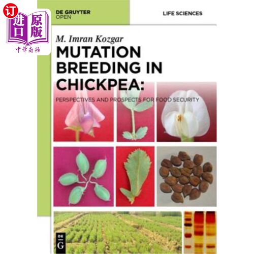 海外直订Mutation Breeding in Chickpea: Perspectives and Prospects for Food Security 鹰嘴豆的诱变育种:粮食安全的展望