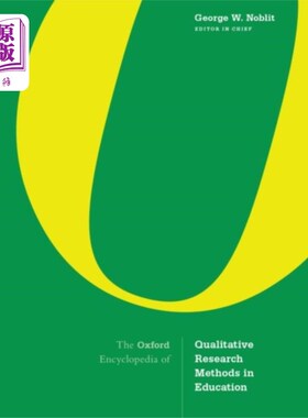 海外直订Oxford Encyclopedia of Qualitative Research Meth... 牛津教育定性研究方法百科全书