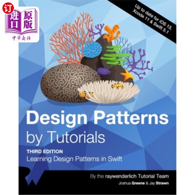 海外直订Design Patterns by Tutorials (Third Edition): Learning Design Patterns in Swift 教程设计模式（第三版）：在S