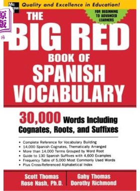 海外直订The Big Red Book of Spanish Vocabulary: 30,000 Words Through Cognates, Roots, an 西班牙词汇大红皮书：通过同