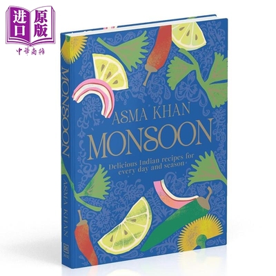 DK 季风 日常和季节性印度食谱主厨的餐桌名厨阿斯玛 坎 Monsoon Delicious Indian Recipes 英文原版 Asma Khan【中商原版】