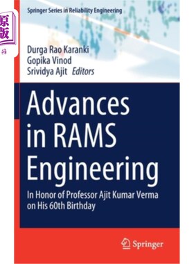 海外直订Advances in Rams Engineering: In Honor of Professor Ajit Kumar Verma on His 60th 公羊工程的进展:纪念