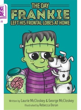 海外直订The Day Frankie Left His Frontal Lobes at Home 弗兰基把额叶忘在家里的那天