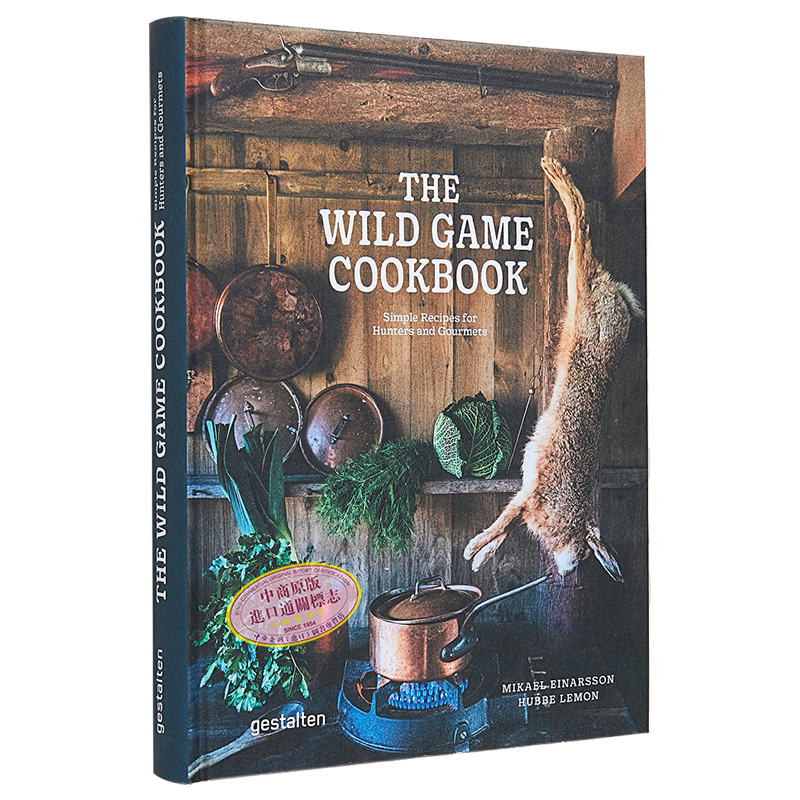 现货 野生动物食谱 猎人和美食家的简单食谱 The Wild Game Cookbook 英文原版 Mikael Einarsson 有机肉类【中商原版】