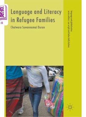 海外直订Language and Literacy in Refugee Families 难民家庭的语言和识字率