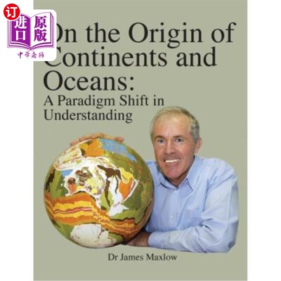 海外直订On the Origin of Continents and Oceans: A Paradigm Shift in Understanding 论大陆和海洋的起源:理解的范式转换