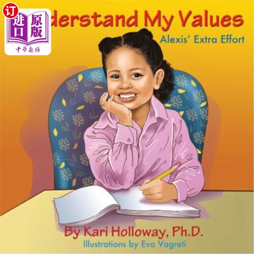 海外直订I Understand My Values: Alexis' Extra Effort 我理解我的价值观：亚历克西斯的额外努力