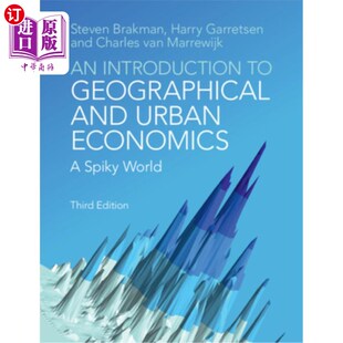 海外直订An Introduction to Geographical and Urban Economics: A Spiky World 地理与城市经济学导论:一个尖尖的世界