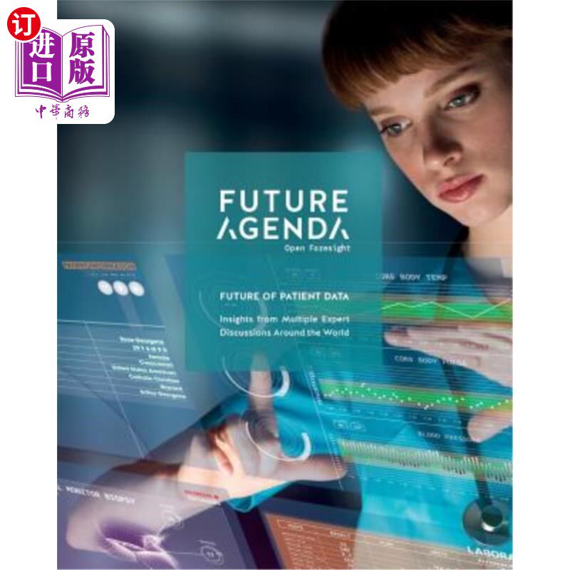 海外直订医药图书Future of Patient Data: Insights From Multiple Expert Discussions Around The Wor