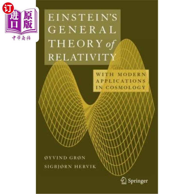 海外直订Einstein's General Theory of Relativity: With Modern Applications in Cosmology 爱因斯坦的广义相对论:在宇宙