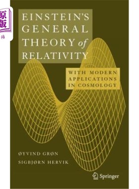 海外直订Einstein's General Theory of Relativity: With Modern Applications in Cosmology 爱因斯坦的广义相对论：在宇宙