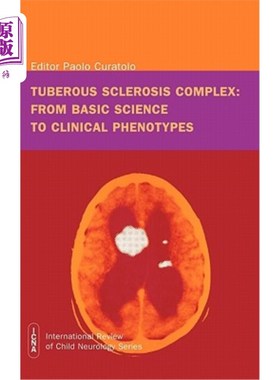 海外直订医药图书Tuberous Sclerosis Complex: From Basic Science to Clinical Phenotypes 结节硬化复合物:从基础科学到临