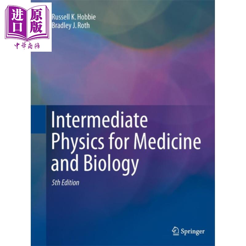 现货 医学及生物物理学  Intermediate Physics for Medicine and Biology 英文原版 RK Hobbie Bradley JR 【中商原版】