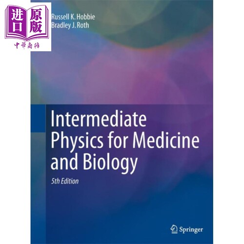 现货 医学及生物物理学  Intermediate Physics for Medicine and Biology 英文原版 RK Hobbie Bradley JR 【中商原版】