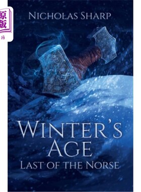 海外直订Winter's Age: Last of the Norse 冬天的时代：挪威的最后一个
