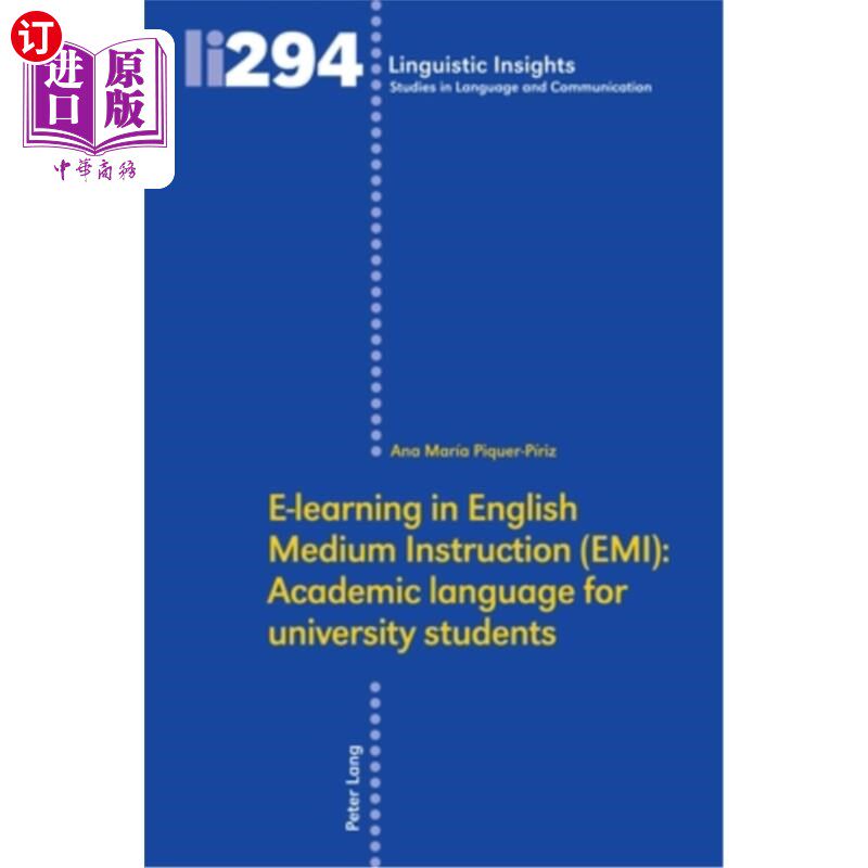 海外直订E-Learning in English Medium Instruction (Emi): Academic Language for University 英语媒介教学中的电子学习(E