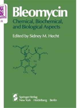 海外直订Bleomycin: Chemical, Biochemical, and Biological Aspects: Proceedings of a Joint 博莱霉素:化学、生化和生物