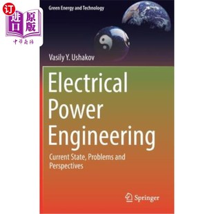 Problems Power Current 现状 问题与展望 Perspectives 海外直订Electrical and State Engineering 电力工程