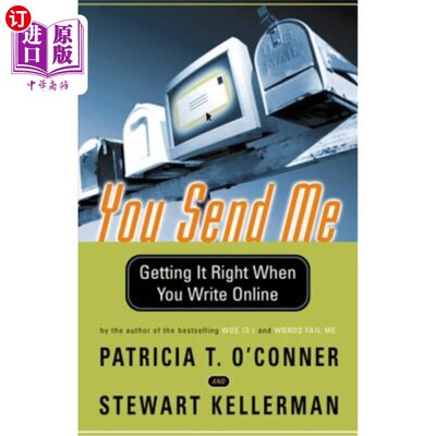 海外直订You Send Me: Getting It Right When You Write Online 你寄给我:当你在网上写作的时候要做到正确