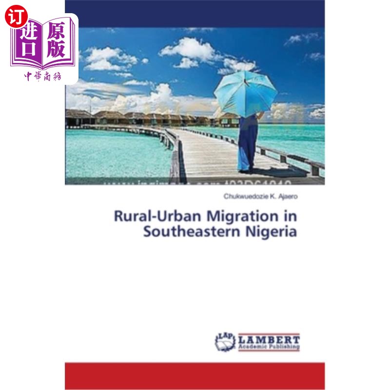 海外直订Rural-Urban Migration in Southeastern Nigeria尼日利亚东南部的城乡移民