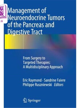 海外直订医药图书Management of Neuroendocrine Tumors of the Pancreas and Digestive Tract: From Su 胰腺和消化道神经内