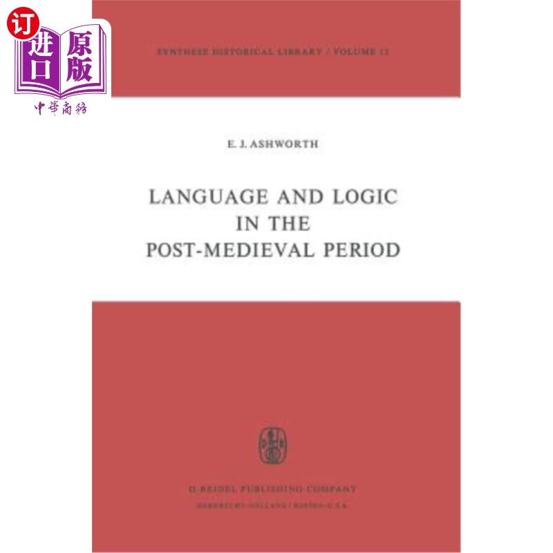 海外直订Language and Logic in the Post-Medieval Period 后中世纪时期的语言与逻辑