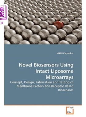 海外直订Novel Biosensors Using Intact Liposome Microarrays 使用完整脂质体微阵列的新型生物传感器