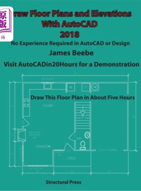 海外直订Draw Floor Plans and Elevations with AutoCAD: No Experience Required 使用AutoCAD绘制楼层平面图和立面图：无