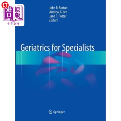 海外直订医药图书Geriatrics for Specialists 老年病学的专家