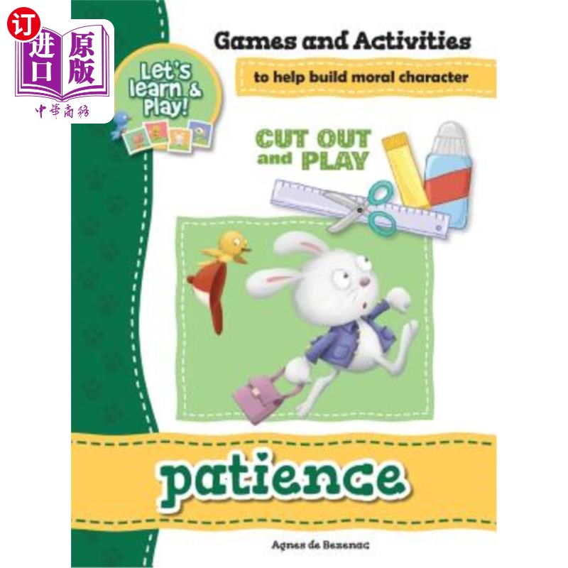 海外直订Patience - Games and Activities: Games and Activities to Help Build Moral Charac 耐心-游戏和活动：帮助建立