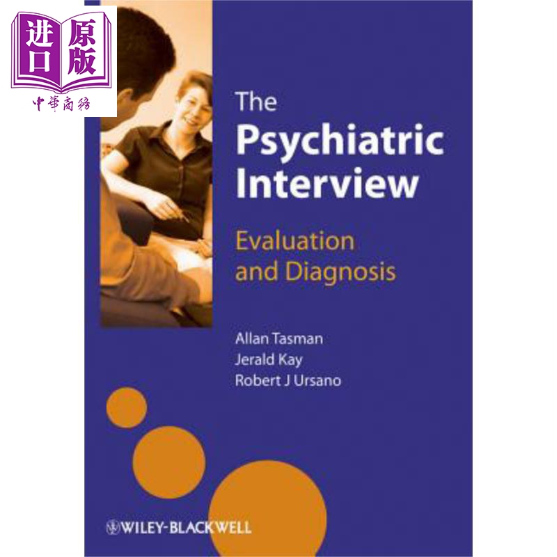 现货精神病问诊评估和诊断 The Psychiatric Interview Evaluation And Diagnosis英文原版 Allan Tasman【中商原版】wiley