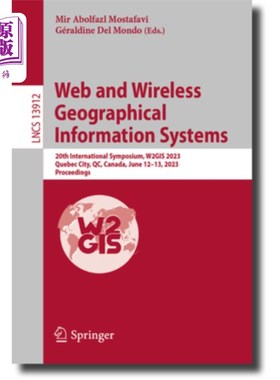 海外直订Web and Wireless Geographical Information Systems: 20th International Symposium, 与无线地理信息系统:第2