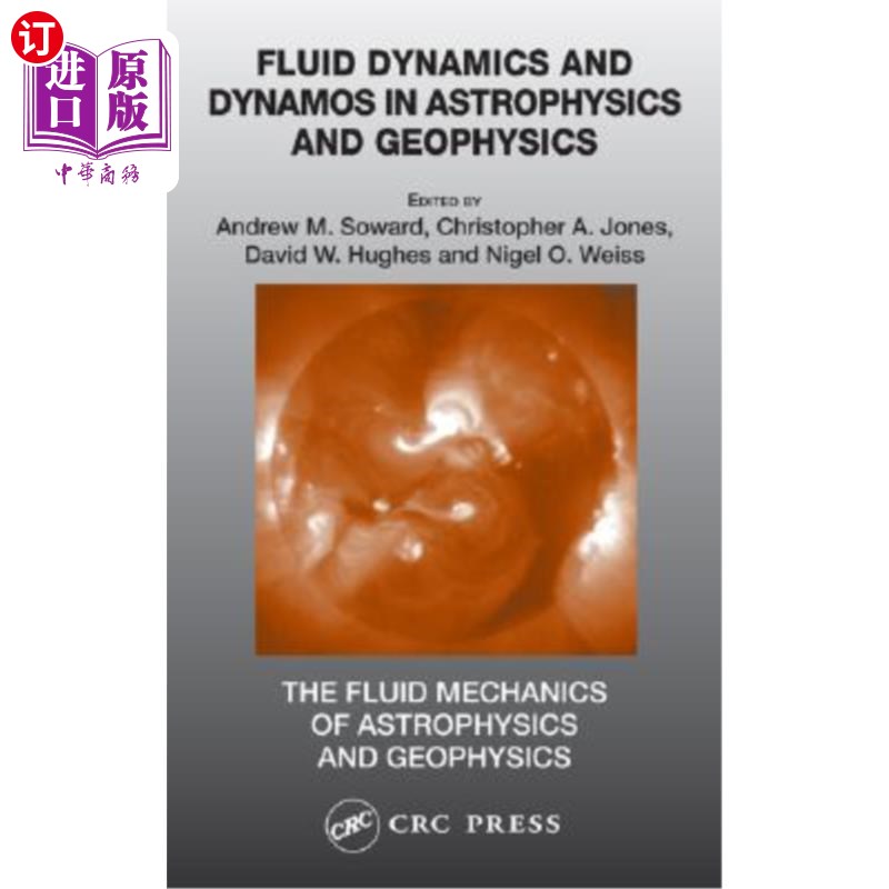 海外直订Fluid Dynamics and Dynamos in Astrophysics and Geophysics 天体物理学和地球物理学中的流体动力学和发电机