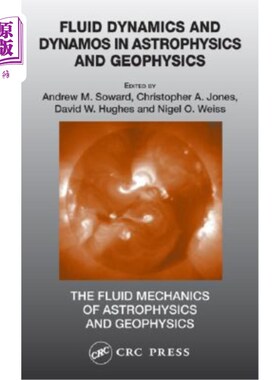 海外直订Fluid Dynamics and Dynamos in Astrophysics and Geophysics 天体物理学和地球物理学中的流体动力学和发电机