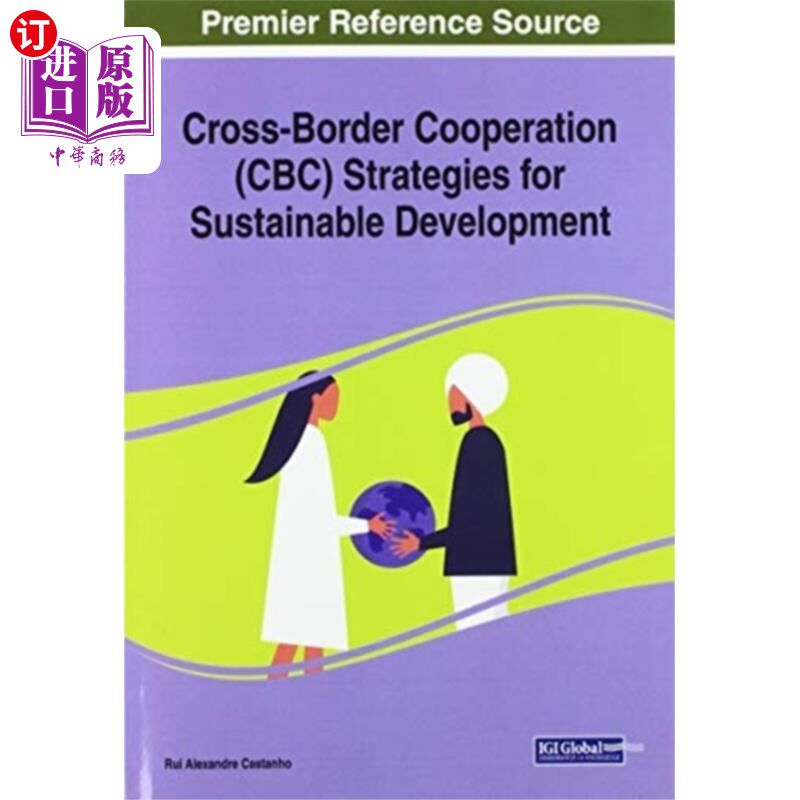 海外直订Cross-Border Cooperation (CBC) Strategies for Su... 跨境合作(CBC)可持续发展战略